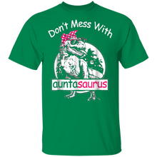 Load image into Gallery viewer, Don&#39;t Mess With Auntasaurus T-Shirt
