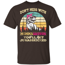 Load image into Gallery viewer, Don&#39;t Mess With Mommasaurus You&#39;ll Get Jurasskicked Shirt
